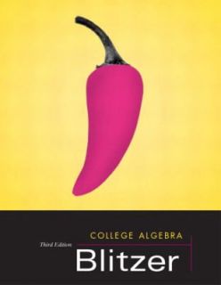 College Algebra by Robert Blitzer 2003, Hardcover