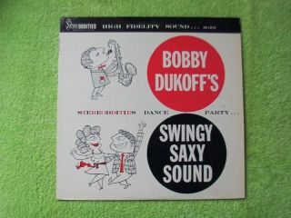 BOBBY DUKOFFSWINGY SAX SOUNDSTEREODDITIES LP   JAZZ