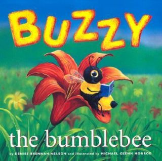 Buzzy the Bumblebee by Denise Brennan Nelson 2003, Paperback