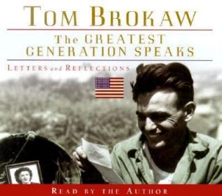 The Greatest Generation Speaks by Tom Brokaw 1999, CD, Abridged