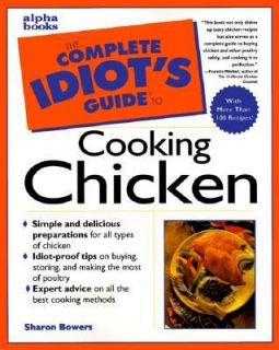   Guide to Cooking Chicken by Sharon Bowers 1999, Paperback