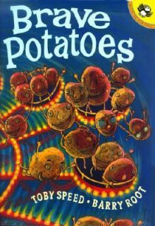 Brave Potatoes by Toby Speed 2002, Paperback