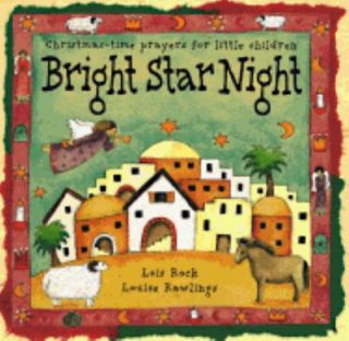 Bright Star Night Christmas Time Prayers for Little Children by Louise 