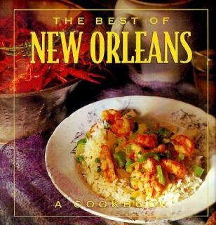 The Best of New Orleans by Brooke Dojny 1994, Hardcover