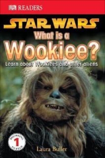   Is a Wookiee by Kate Simkins and Laura Buller 2005, Paperback