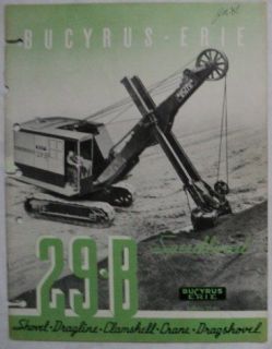 Bucyrus Erie 1940 29B Shovel, Dragline, Crane Brochure