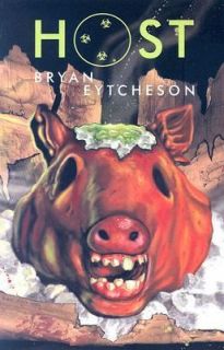 Host by Bryan Eytcheson 2005, Paperback