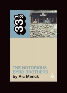 The Notorious Byrd Brothers by Menck and Ric Menck 2007, Paperback 