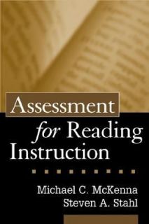 Assessment for Reading Instruction by Michael C. McKenna and Steven A 