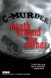 Death Around the Corner by C. Murder 2007, Paperback