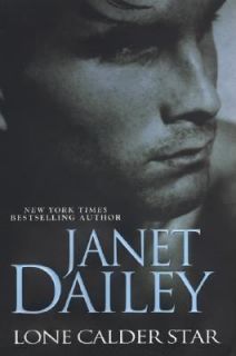 Lone Calder Star by Janet Dailey 2005, Hardcover