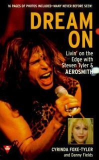 Dream On Livin on the Edge with Steven Tyler and Aerosmith by Danny 