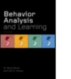 Behavior Analysis and Learning by Carl D. Cheney and W. David Pierce 