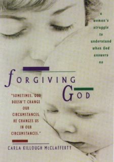   God Answers No by Carla Killough McClafferty 2000, Paperback