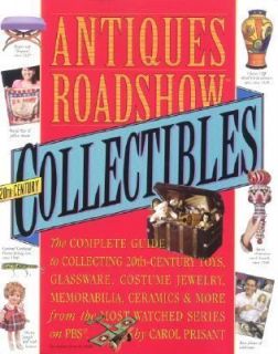 Antiques Roadshow Collectibles by Carol Prisant (2003, Paperback)