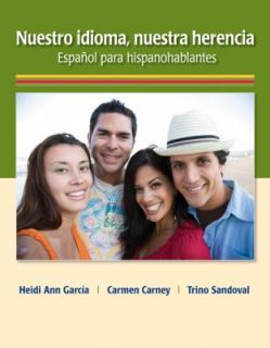 Nuestro idioma, nuestra Herencia by Carmen Carney, Heidi Ann García 