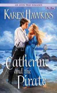 Catherine and the Pirate by Karen Hawkins 2002, Paperback