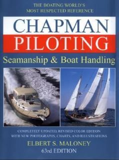 Chapman Piloting Seamanship and Small Boat Handling by Elbert S 