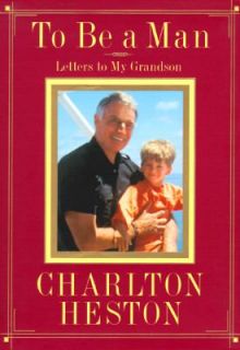   Man Letters to My Grandson by Charlton Heston 1997, Hardcover