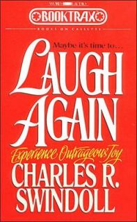 Laugh Again by Charles R. Swindoll 1992, Cassette, Unabridged