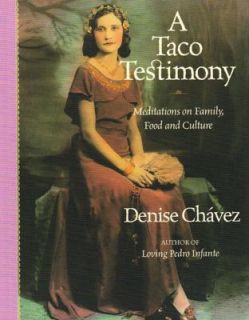   on Family, Food and Culture by Denise Chavez 2006, Paperback
