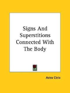   Superstitions Connected with T by Astra Cielo 2005, Paperback