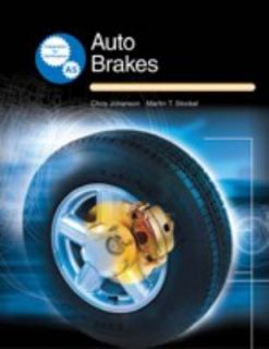 Auto Brakes Technology by Martin T. Stockel and Chris Johanson 2004 