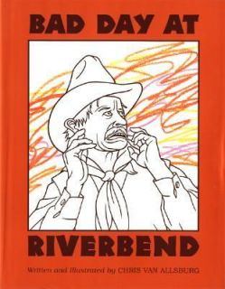 Bad Day at Riverbend by Chris Van Allsburg 1995, Reinforced, Teachers 