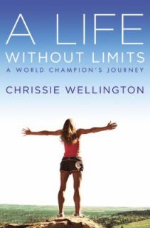   World Champions Journey by Chrissie Wellington 2012, Hardcover