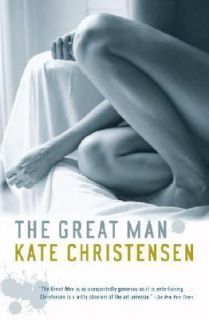 The Great Man ~ Kate Christensen ~ Good Condition