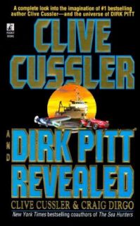   Pitt Revealed by Craig Dirgo and Clive Cussler 1998, Paperback