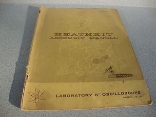 Heathkit Laboratory 5 Oscilloscope Assembly Manual Model 10 12