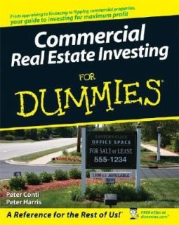 Commercial Real Estate Investing for Dummies by Peter Conti and Peter 