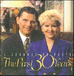   of Faith The First 30 Years by Gloria Copeland 1997, Hardcover