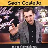 Moanin for Molasses by Sean Costello CD, Oct 2001, Landslide