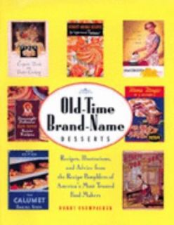 Old Time Brand Name Desserts by Bunny Crumpacker 2000, Hardcover 