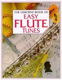 Easy Flute Tunes by K. Elliot and Emma Danes 1995, Paperback