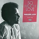 So Much Love A Darlene Love Anthology 1958 1998 by Darlene Love CD 