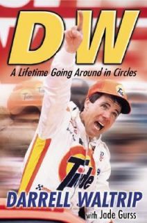   in Circles by Jade Gurss and Darrell Waltrip 2004, Hardcover