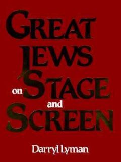 Great Jews on Stage and Screen by Darryl Lyman 1987, Hardcover 