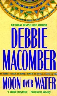 Moon over Water by Debbie Macomber 1999, Paperback