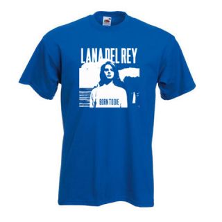 LANA DEL REY, BORN TO DIE, BLUE JEANS, MUSIC GIG FESTIVAL T SHIRT TOP