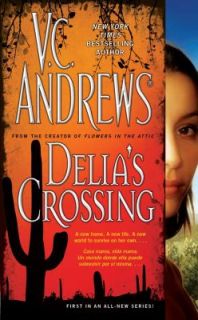 Delias Crossing No. 1 by V. C. Andrews 2008, Paperback