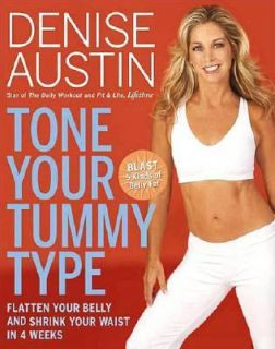   Shrink Your Waist in 4 Weeks by Denise Austin 2006, Hardcover