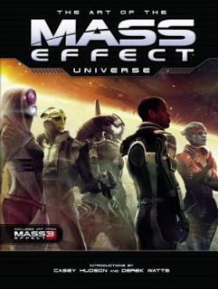 Art of the Mass Effect Universe by Derek Watts and Casey Hudson 2012 