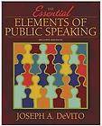   of Public Speaking by Joseph DeVito 2005, Paperback, Revised