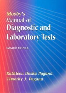 Mosbys Manual of Diagnostic and Laboratory Tests by Timothy James 