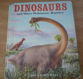 VINTAGE GIANT GOLDEN BOOK DINOSAURS AND OTHER PREHISTORIC REPTILES 
