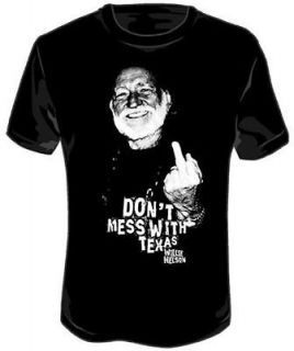 Willie Nelson Dont Mess With TEXAS Middle Finger Licensed Adult T 