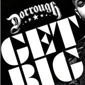 Get Big PA by Dorrough CD, Sep 2010, E1 Entertainment